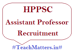 image: HPPSC Assistant Professor Recruitment 2023 @ TeachMatters