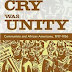 The Cry Was Unity: Communists and African Americans, 1917-1936 