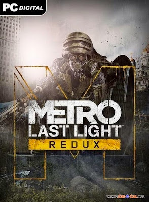 Metro 2033 Last Light Redux Full Version