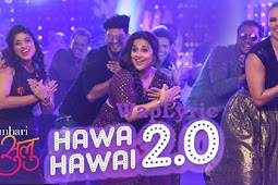 Hawa Hawai 2.0 Song Lyrics | Vidya Balan | Tumhari Sulu Bollywood Movie
