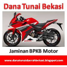 dana tunai bekasi jaminan bpkb motor, dana tunai bekasi jaminan bpkb motor baru, dana tunai bekasi jaminan bpkb motor bekas