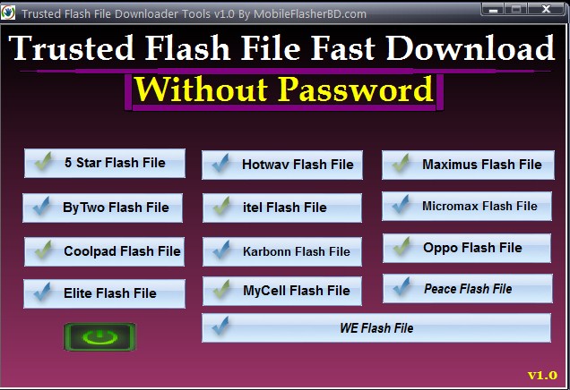Trusted Flash File Downloader Tools v1.0 Latest Update By JonakiTelecoM