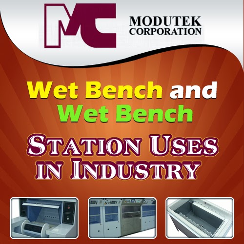 Wet Bench and Wet Bench Station Uses in Industry 