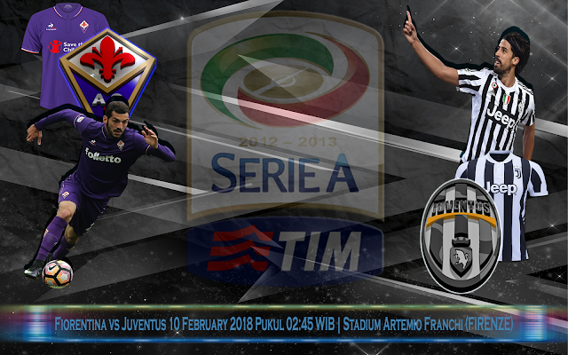 Prediksi Jitu Fortuna99.net Fiorentina vs Juventus 10 Feb 2018