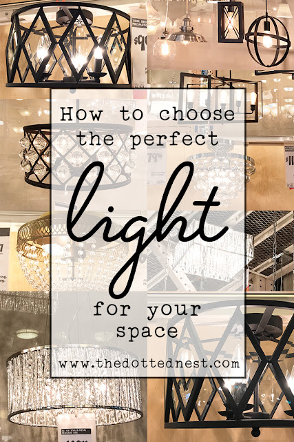 How to Choose the Perfect Light For Your Space