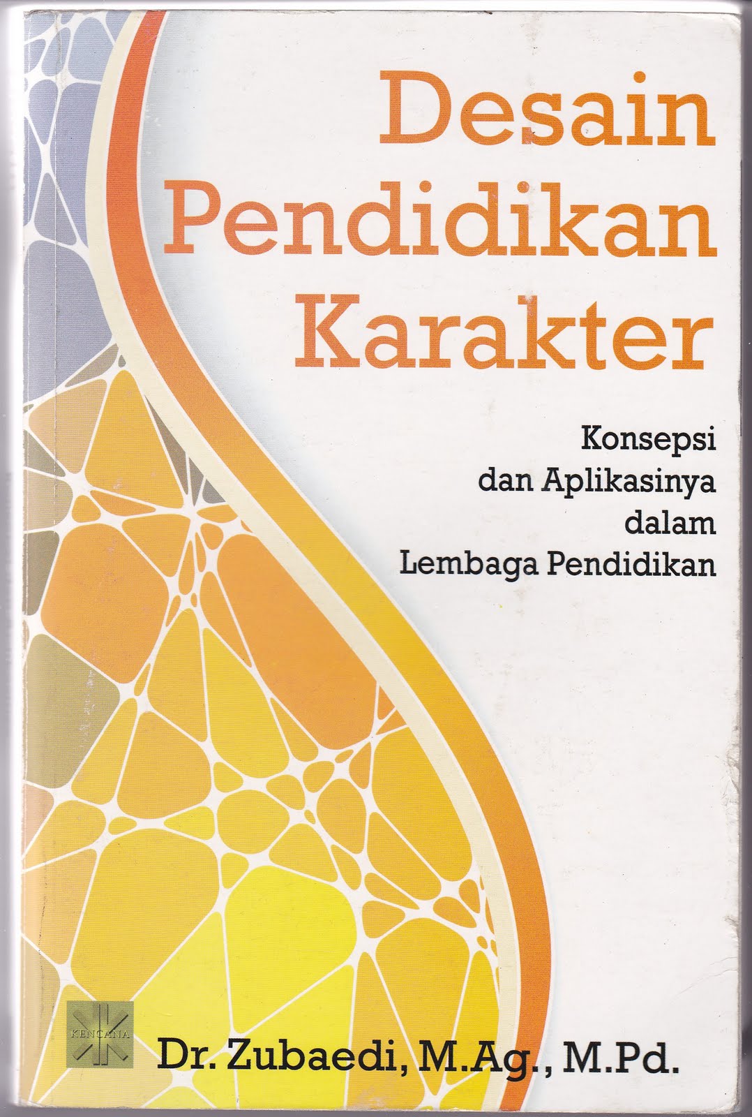 ZUBAEDI Buku Pendidikan  Karakter