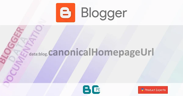 Blogger - data:blog.canonicalHomepageUrl