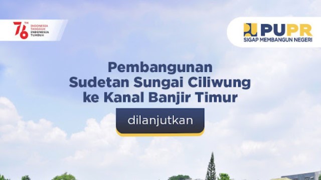 Kisruh Sodetan Ciliwung, Status Akun Twitter @KemenPU Bantah Pernyataan Presiden Jokowi!