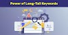 The Power of Long-Tail Keywords in SEO