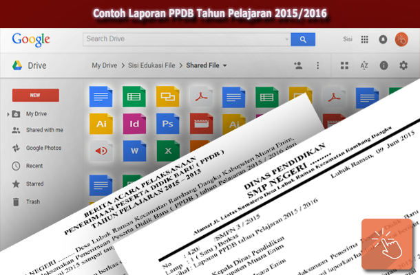 Contoh Laporan PPDB Tahun Pelajaran 2015/2016  Klik File 