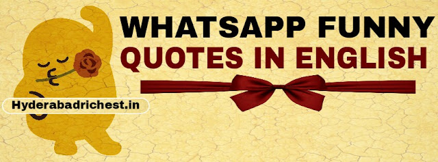 Whatsapp funny quotes in english 2019