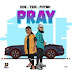  Teni - Pray (feat. DDE & Phyno)