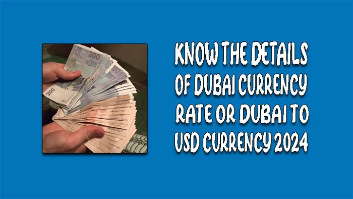 Dubai currency rate 2024