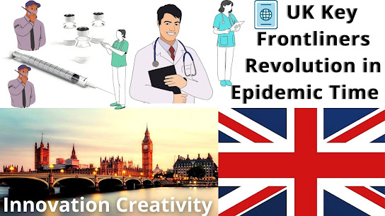 UK Key Frontliners Revolution in Epidemic Time