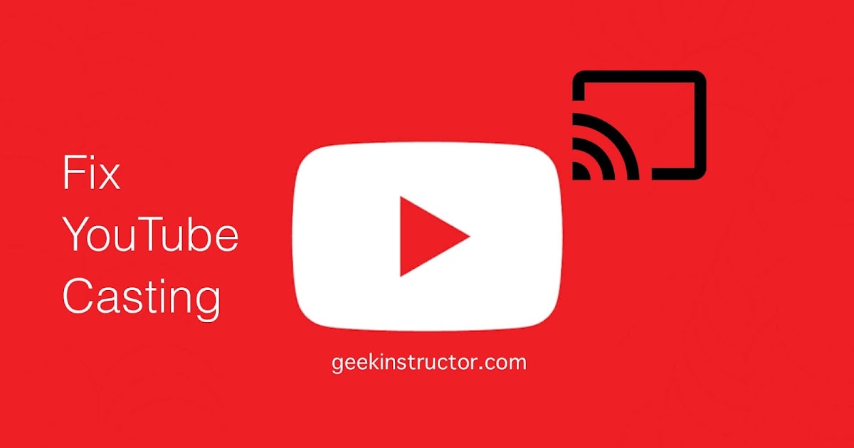 Fix Unable To Cast Youtube To Tv With Tv Code