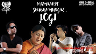 Jogi - Mizmaar & Shubha Mudgal