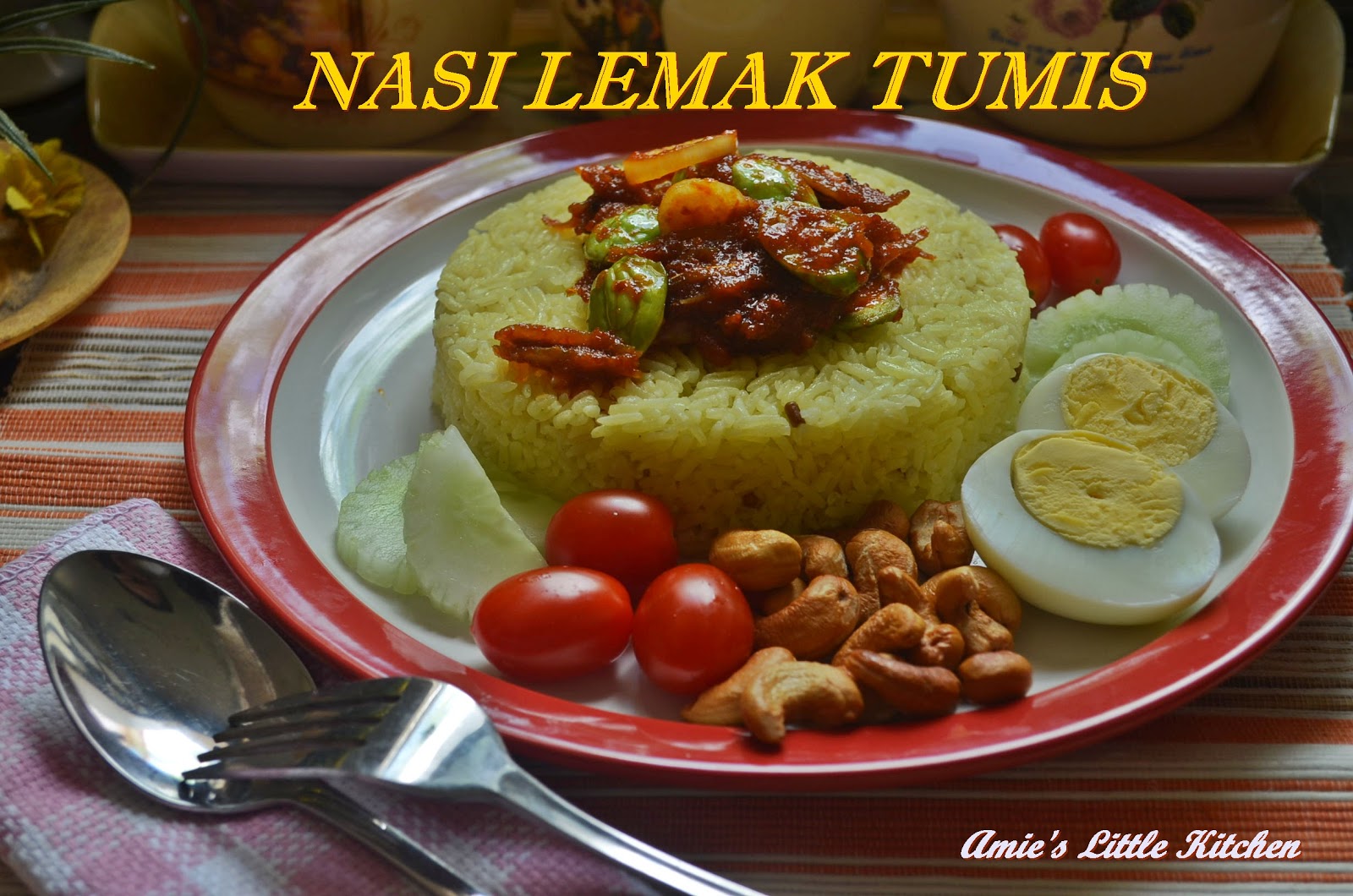 AMIE'S LITTLE KITCHEN: Nasi Lemak Tumis Cik Manggis (Mama 