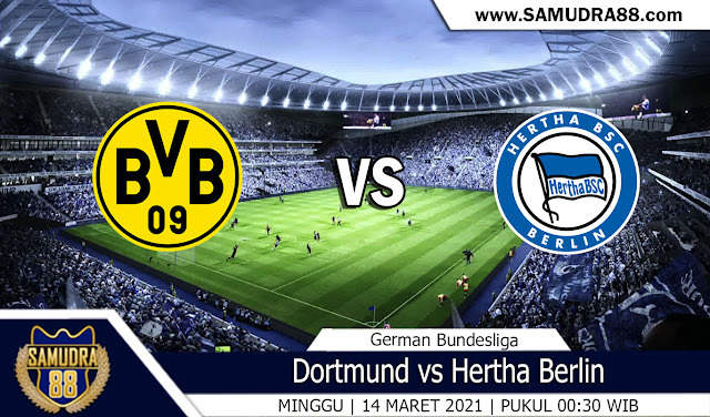 Prediksi Bola Terpercaya Dortmund vs Hertha Berlin 14 Maret 2021