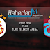 Galatasaray - Trabzonspor maçı canlı 