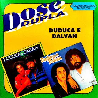 Duduca & Dalvan - Dose Dupla