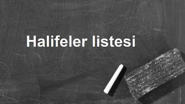 Halifeler listesi