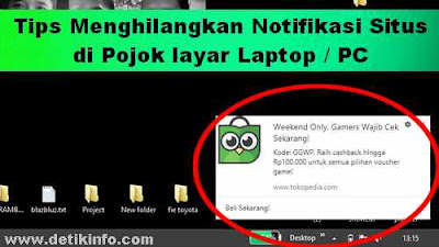 Cara Hilangkan Notifikasi Situs di pojok layar Laptop/pc