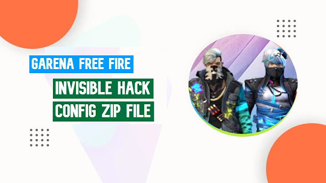 Free Fire Invisible Hack Config Glitch Zip File Download FF Max