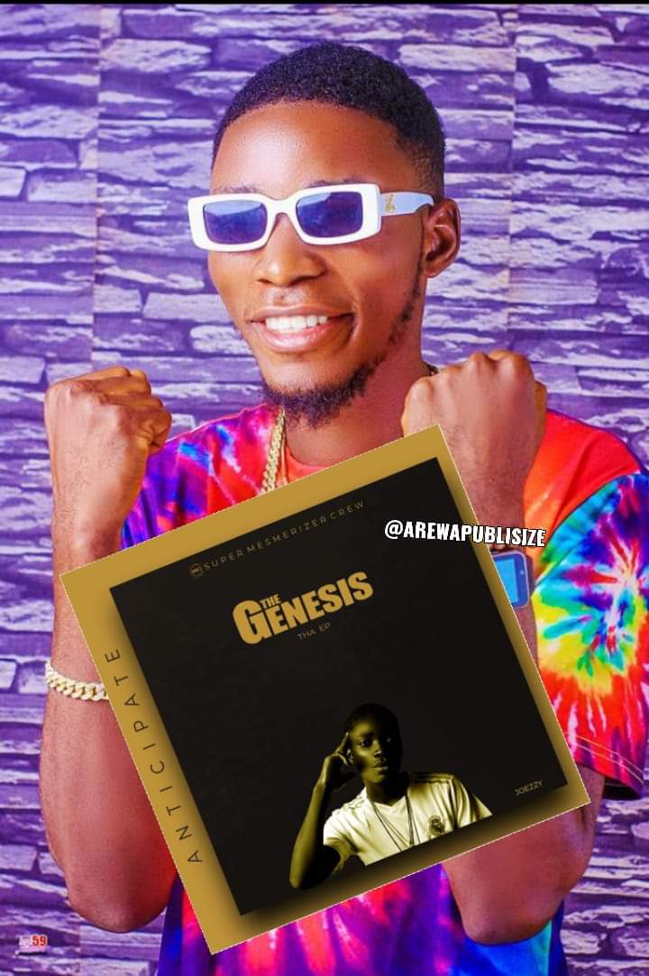 [Incoming] Nasarawa state artist 'JOEZZY o'clock', announces his new EP 'THE GENESIS'