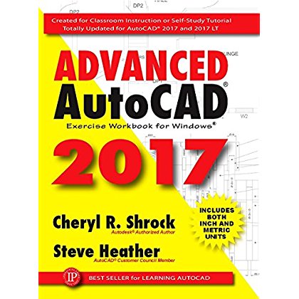 Download Advanced AutoCAD 2017: Exercise Workbook PDF