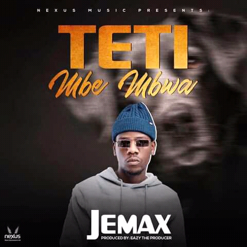 Jemax – Teti Mbe Mbwa