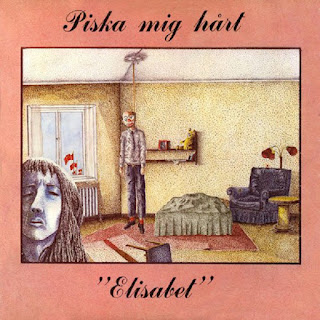 Piska Mig Hårt "Elisabet"1974 Sweden Psych,Proto Prog