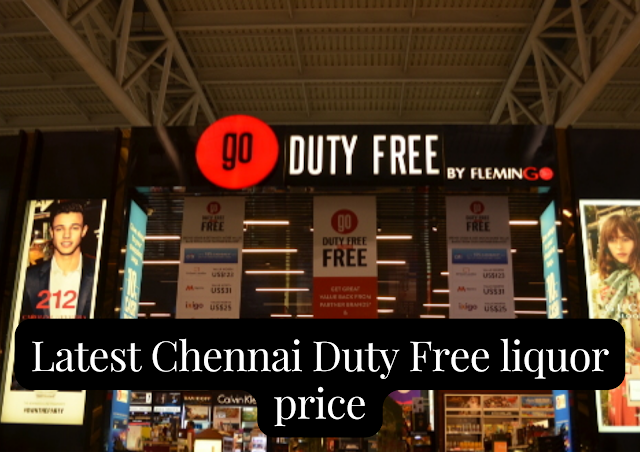 Latest Chennai Duty Free Liquor Prices