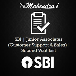 SBI | Junior Associates (Customer Support & Sales) | Second Wait List 