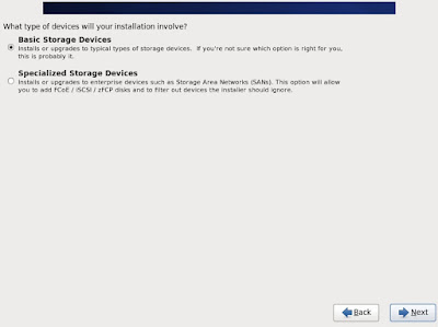 install CentOS 6 to local HD, select 'Basic Storage Devices'. If you install to HD that is connected in storage area networks or mainframe, select the bottom.