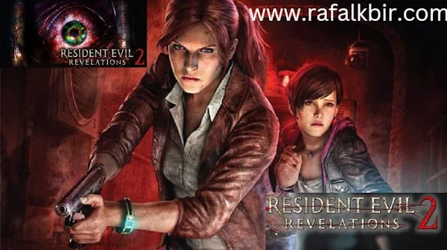 تحميل Resident Evil Revelations 2 بحجم صغير