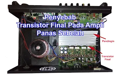 Penyebab Transistor Final Panas Sebelah dan Cara Mengatasinya