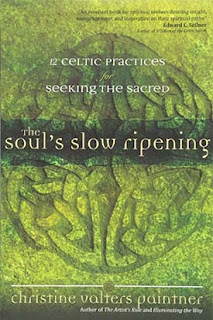 The Soul's Slow Ripening, by Christine Valters Paintner (book cover)