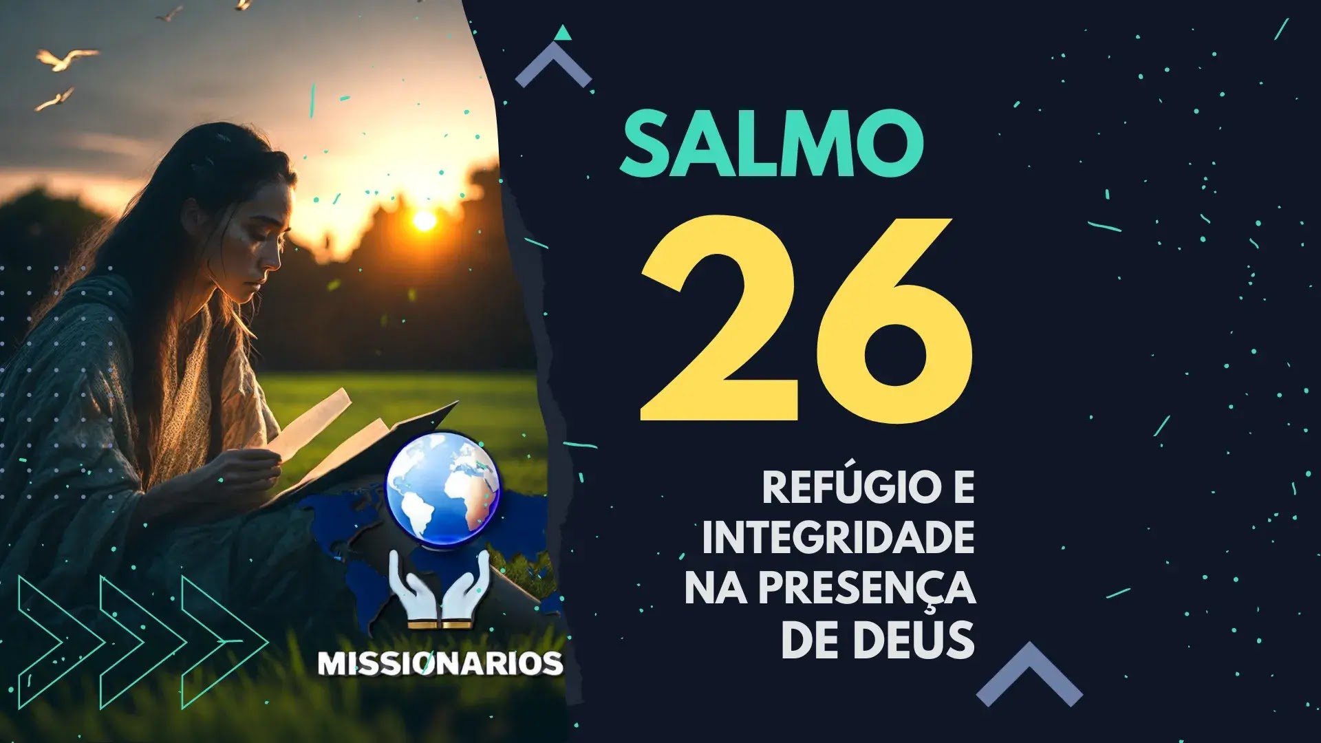 Salmo 26: Encontre Refúgio e Integridade na Presença de Deus