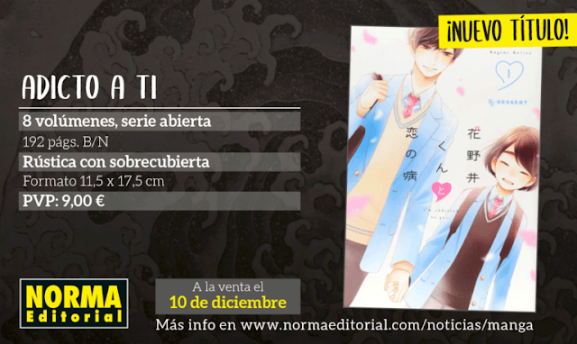 Hananoi-kun to Koi no Yamai licenciado por Norma Editorial.