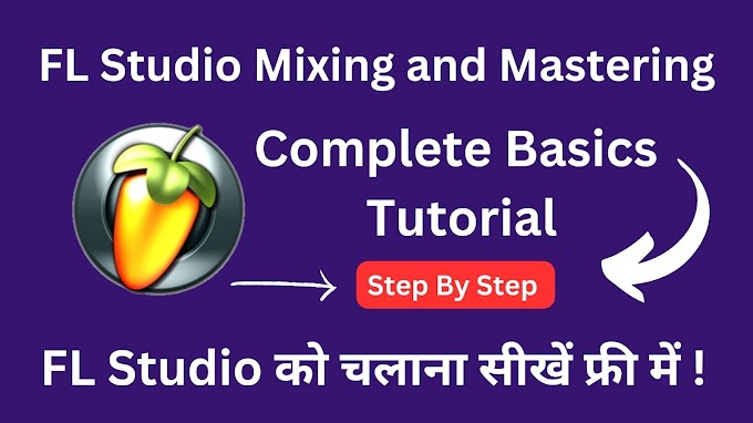FL Studio Mixing and Mastering Tutorial