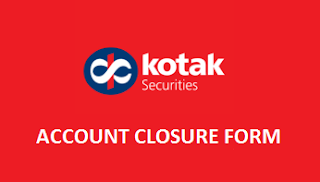 Kotak Securities Account Closure