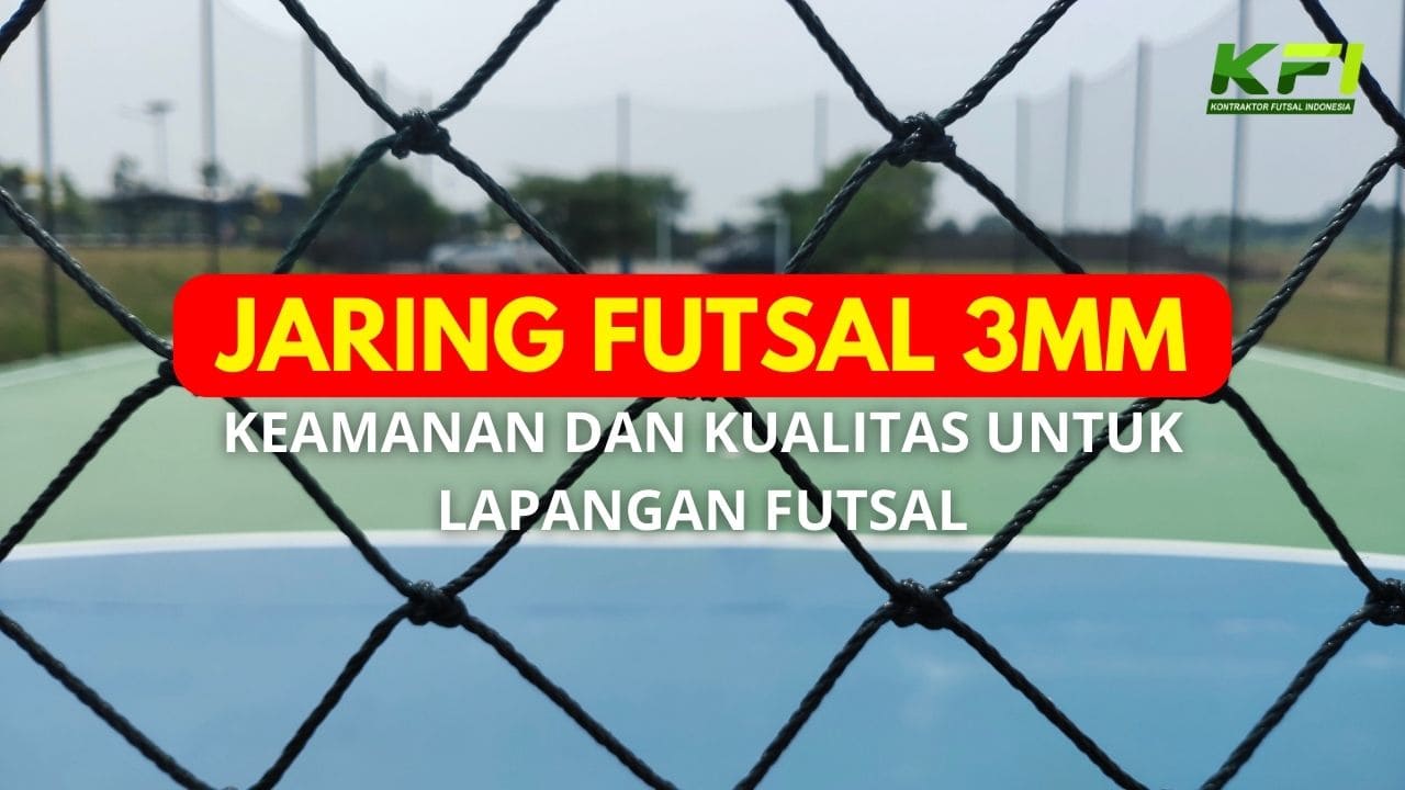 Jaring Futsal 3mm
