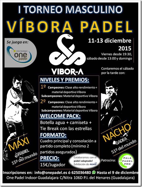 I Torneo Masculino VIBORA PÁDEL del 11-13 diciembre en One Padel Indoor Guadalajara.