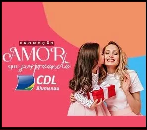 Promoção Amor que Surpreende CDL Blumenau