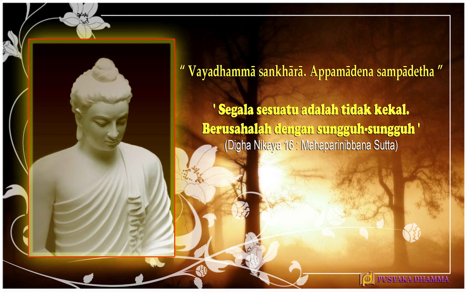 PUSTAKA DHAMMA: Sabda Sang Buddha (8)