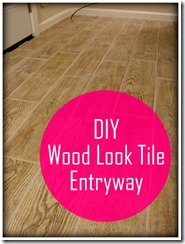 DIY Wood Look Tile Entryway