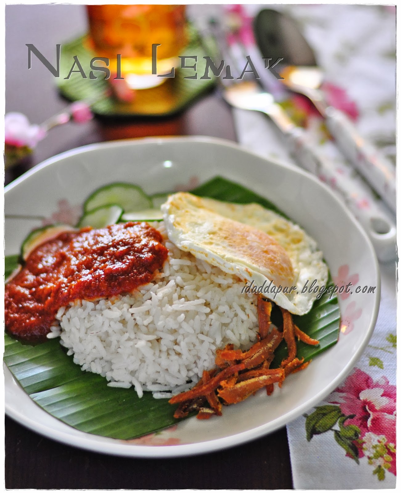 Nasi Lemak Telur Gorengjarang2 muncul dari dapur.