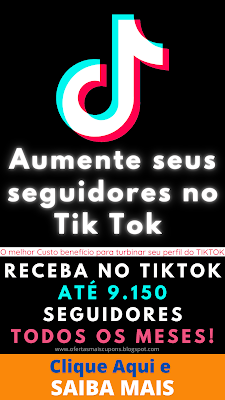 Saiba como aumentar seus seguidores no TikTok