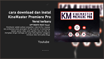 cara-mendownload-dan-menginstal-KineMaster-Premiere-Pro-Versi-terbaru-tanpa-watermark