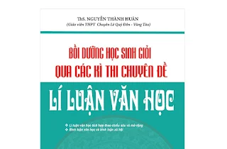 [PDF] Bồi Dưỡng Học Sinh Giỏi Qua Các Kì Thi Chuyên Đề Lí Luận Văn Học